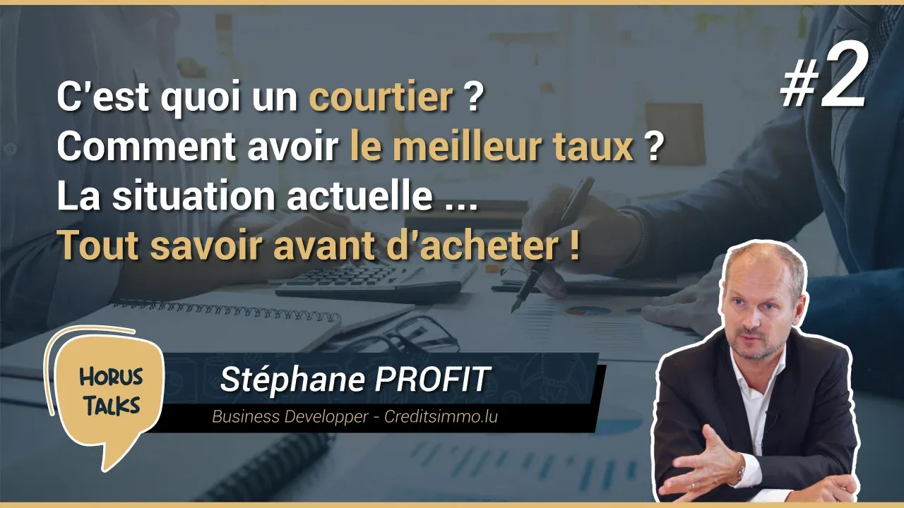 [Horus Talks #2] mit Stéphane Profit (Immobiliendarlehensvermittler)